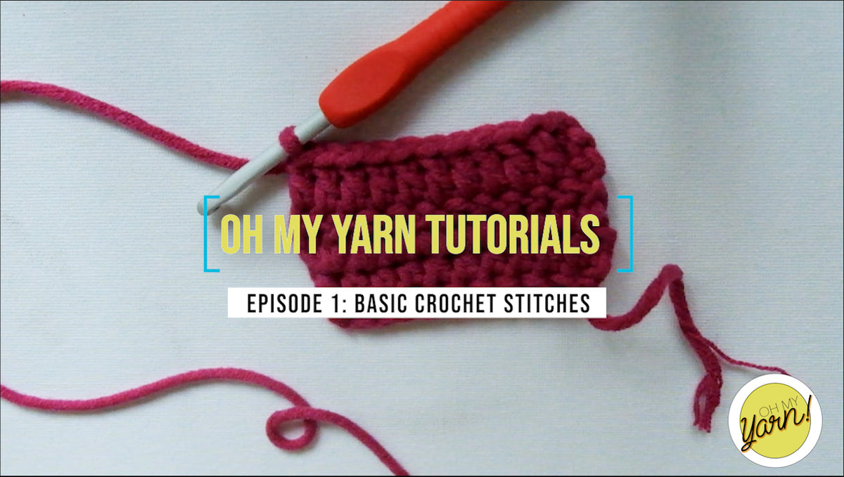 HOW TO CROCHET | Learn Crochet Basics – OhMyYarn